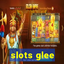 slots glee